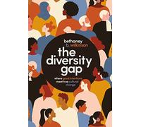 The Diversity Gap: Where Good Intentions Meet True Cultural Change