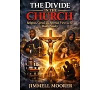 The Divide in the Church: Religious, Carnal, and Spiritual Views on the Death Penalty