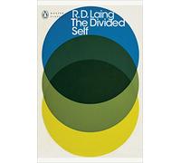 The Divided Self - 50th Anniversary Edition: An Existential Study in Sanity and Madness (Penguin Modern Classics)