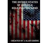The Divided States of America Role Playing Game