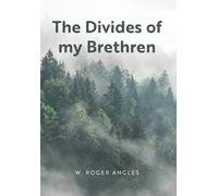 The Divides of my Brethren