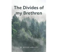 The Divides of my Brethren