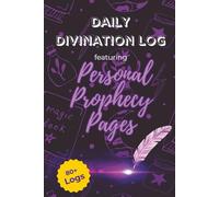 THE DIVINATION LOG: A Daily Divination Companion for Cards, Runes & Signs