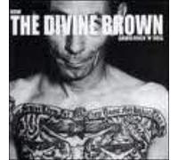 The'' ''divine Brown - Saved Rock'n'roll