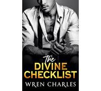 The Divine Checklist: An Enemies to Lovers Billionaire Romance (The Greystone Brothers series Book 3 ) (The Greystone Family: Greystone Brothers Series)