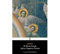 The Divine Comedy: Inferno, Purgatorio, Paradiso