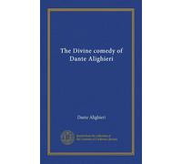 The Divine comedy of Dante Alighieri