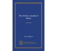 The Divine comedy of Dante: the Inferno