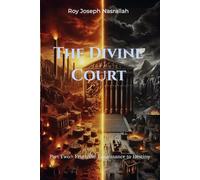 The Divine Court: From the Renaissance to Destiny: 2 (The Seven Covenants Series)