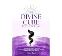The Divine Cure for Hair Loss