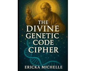 The Divine Genetic Code Cipher