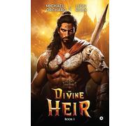 The Divine Heir: In Light of Shadows- Book 1