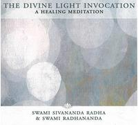 The Divine Light Invocation: A Healing Meditation by Swami Sivananda Radha & Swami Radhananda (February 1, 2012) Audio CD 2nd Revised edition by Unknown (1800-01-01)