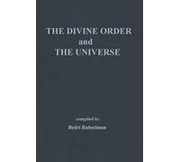 The Divine Order and the Universe