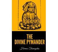 The Divine Pymander