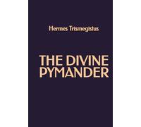 The Divine Pymander