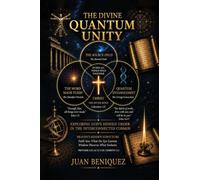 The Divine Quantum Unity
