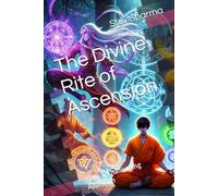 The Divine Rite of Ascension: Book !: Challenging Approach