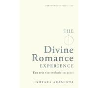 The Divine Romance Experience: Een reis van evolutie en groei