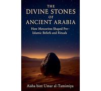 The Divine Stones of Ancient Arabia