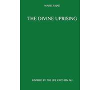 THE DIVINE UPRISING: The Sword of Knowledge and the Path of the Pure