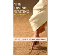 The Divine Writing: By His Finger