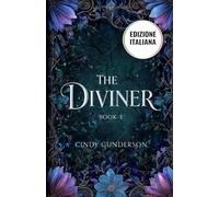 The Diviner: Una romance fantasy enemies to lovers con assassini addestrati (The Blessing Giver)