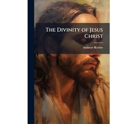 The Divinity of Jesus Christ