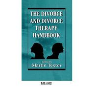 The Divorce and Divorce Therapy Handbook (1989-05-03)