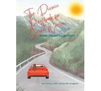 The Divorce Playbook for Smart Women: Avoid the Battle in Court