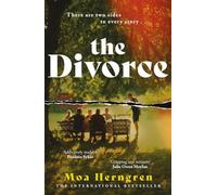 The Divorce: The utterly addictive family drama - sure to cause a stir in book clubs and living rooms everywhere