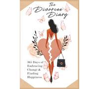 The Divorcee Diary: A Year of Strength, Self-Love, and Fresh Starts