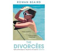 The Divorcees: The sun-soaked atmospheric summer page-turner everyone is talking about