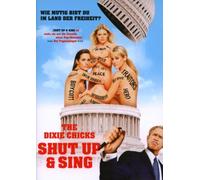 The Dixie Chicks - Shut Up & Sing [Alemania] [DVD]