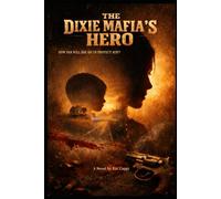 The Dixie Mafia's Hero