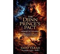 The Djinn Prince's Pact: The Eternal Pact - Book One: 1 (The Eternal Pact Volume Number: 1)