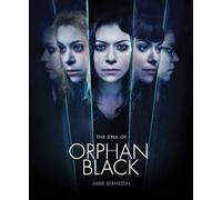 The DNA of Orphan Black: Seasons 1-4 – Inglés – Titan Books