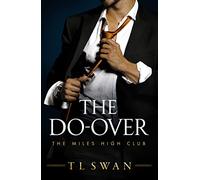 The Do-Over: 4 (The Miles High Club)