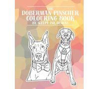 The Doberman Pinscher Colouring Book