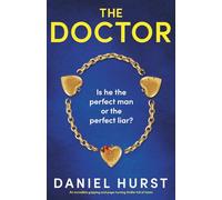 The Doctor: An incredibly gripping and page-turning thriller full of twists (The Doctor's Wife)
