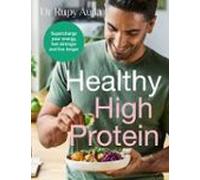 The Doctor S Kitchen: Healthy High Protein