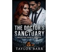 The Doctor’s Sanctuary: A Dark Suspense Novel