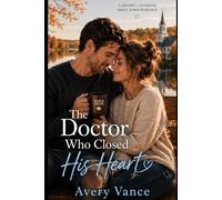 The Doctor Who Closed His Heart