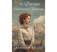 The Doctor's Convenient Marriage (Second Chances in Harmony Springs)