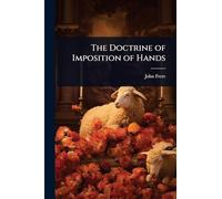 The Doctrine of Imposition of Hands