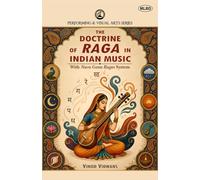 The Doctrine of Raga in Indian Music: With Nava Gana Ragas System