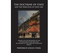 The Doctrine of State and the Principles of State Law: 3 (Philosophy of Law)