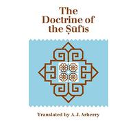 The Doctrine of Sufis: Translated from the Arabic of Abu Bakr al-Kalabadhi