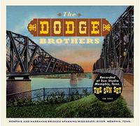 The Dodge Brothers - The Sun Set: Recorded at Sun Studio, Memphis, Tennessee.