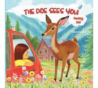 The Doe Sees You Feeling Sad